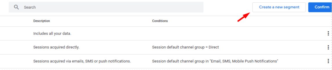 Create a new segment GA4